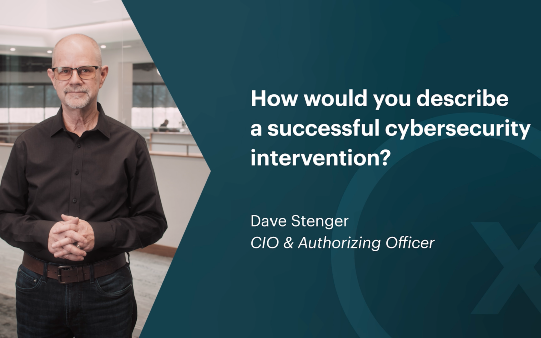 How Would You Describe a Successful Cybersecurity Intervention?