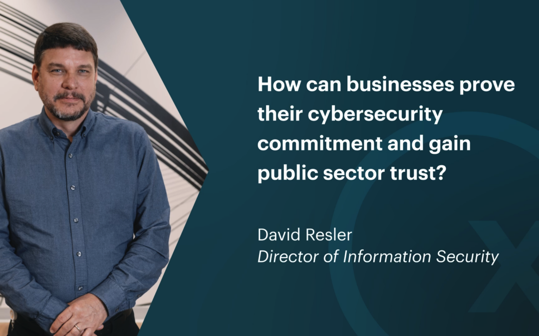 How Can Businesses Prove Their Cybersecurity Commitment and Gain Public Sector Trust?